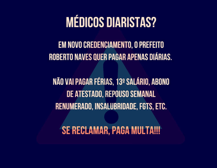 Prefeito Roberto Naves tira dos trabalhadores da área da saúde